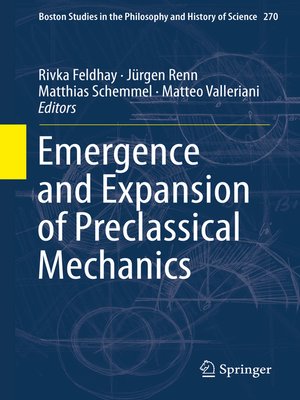 cover image of Emergence and Expansion of Preclassical Mechanics